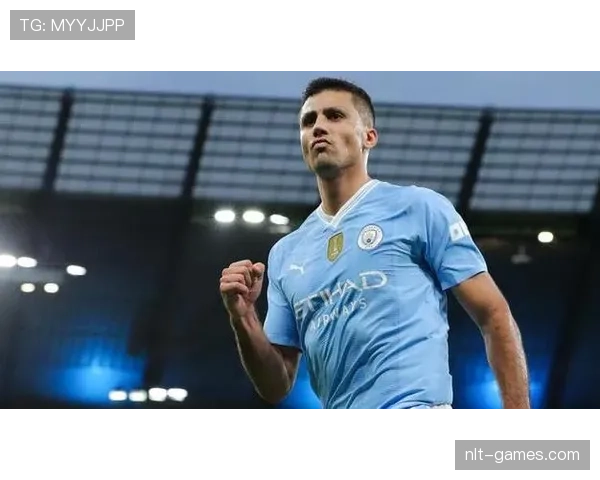 曼城倚重罗德里控球优势，中场统治力显著提升